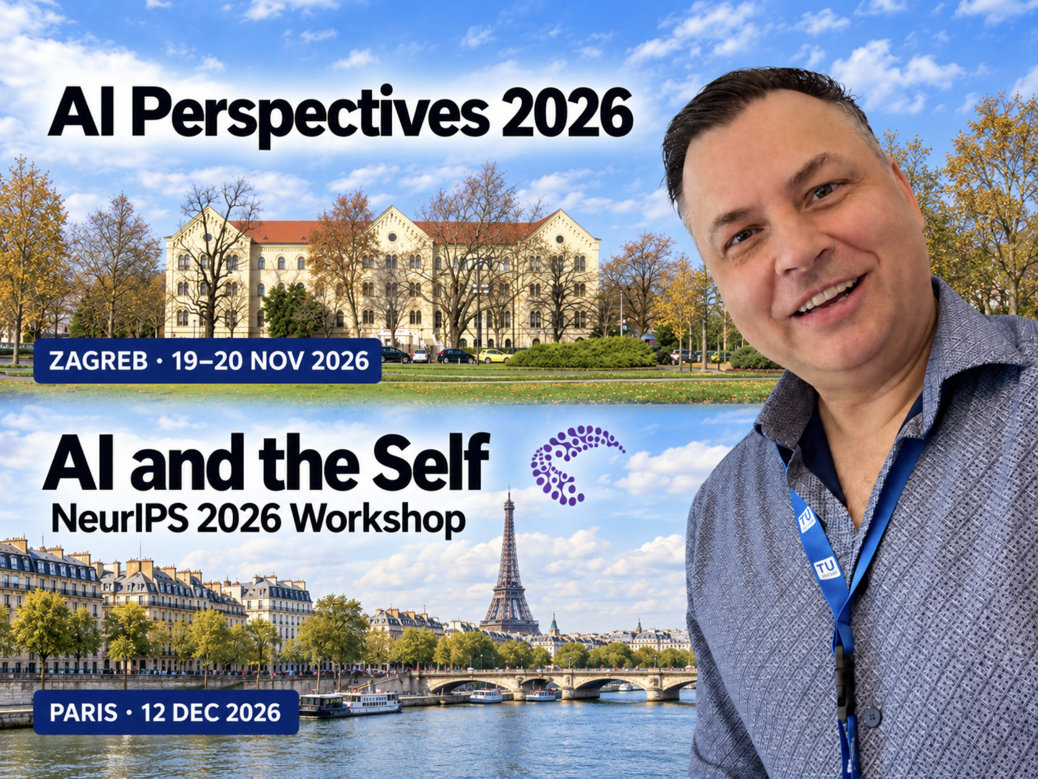 Mykola Latansky with Zagreb and Paris, announcing AI Perspectives 2026 on 19–20 November and AI and the Self at NeurIPS 2026 on 12 December