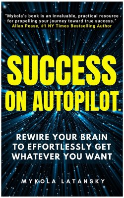 Success on Autopilot by Mykola Latansky — book cover